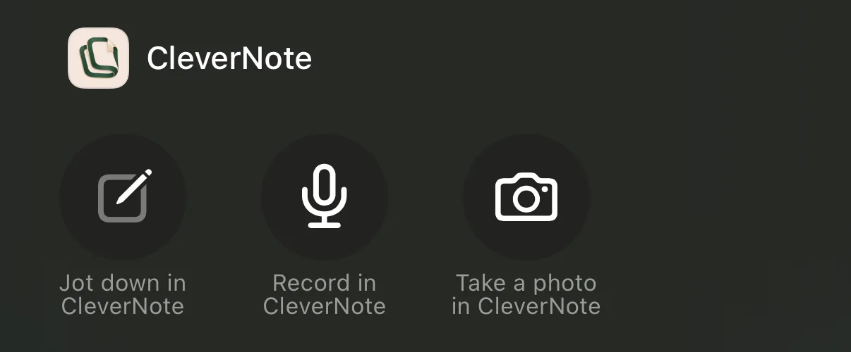 The CleverNote section of the Control Center gallery with three controls: Jot down in CleverNote, Record in CleverNote and Take a photo in CleverNote